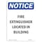 Signmission OSHA Notice, 5" Height, Fire Extinguisher Located In Building Sign, 5" X 3.5", Portrait OS-NS-D-35-V-12603 - alternate 1